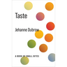 Taste: A Book of Small Bites