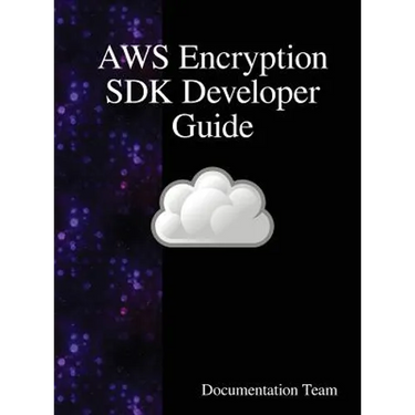 AWS Encryption SDK Developer Guide