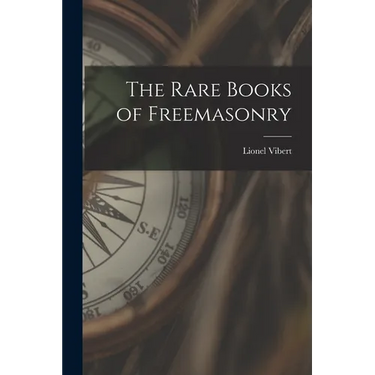 The Rare Books of Freemasonry