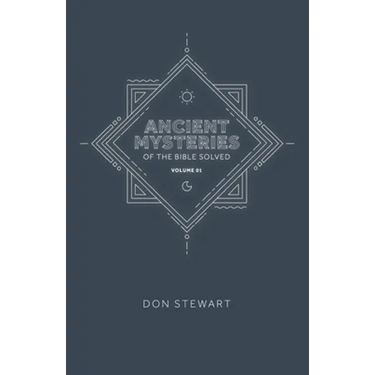 Ancient Mysteries of the Bible Solved: Volume One