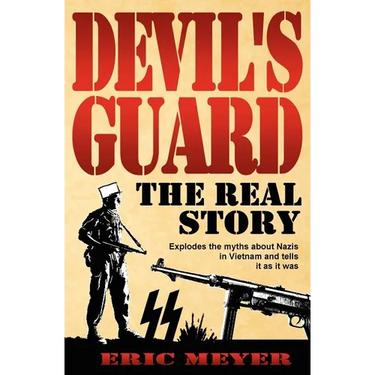 Devil's Guard: The Real Story