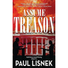 Assume Treason: A Matt Barlow Novel