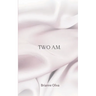 two a.m.