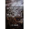 Holy Ghost in the Catholic Machine: Spirit-Structure Tensions in Parish Preaching Work