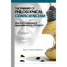 Theory of Philosophical Consciencism: Practice Foundations of Nkrumaism in Social Systemicity