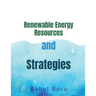 Renewable Energy Resources and Strategies