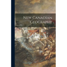 New Canadian Geography
