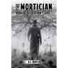 The Mortician