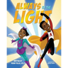 Always Be the Light