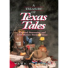 A Treasury of Texas Tales: Unusual, Interesting, and Little-Known Stories of Texas
