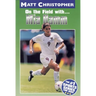 On the Field with... Mia Hamm