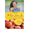 Living The Mango-Licious Life: Sips & Tips On Surviving & Thriving Beyond Seasons Of Adversity