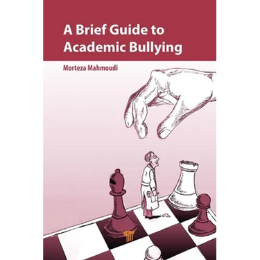A Brief Guide to Academic Bullying
