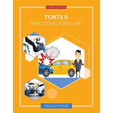 Torts II: Practicing Tort Law