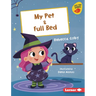 My Pet & Full Bed