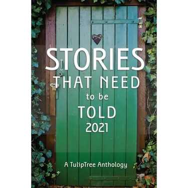 Stories That Need to Be Told 2021