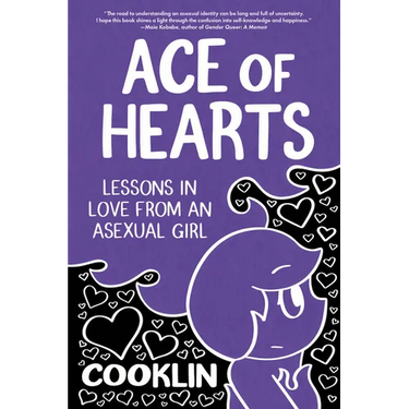 Ace of Hearts: Lessons in Love from an Asexual Girl