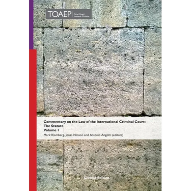 Commentary on the Law of the International Criminal Court, The Statute: Volume 1