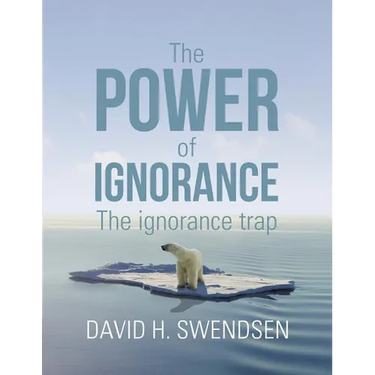 The Power of Ignorance: The Ignorance Trap