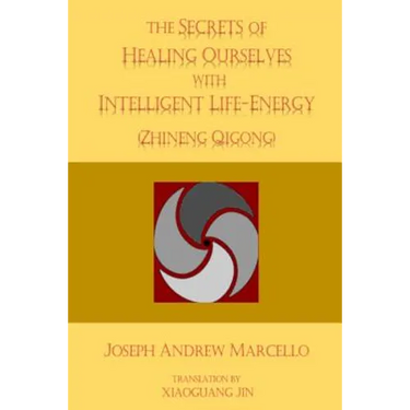 The Secrets of Healing Ourselves with Intelligent Life- Energy