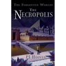 The Necropolis
