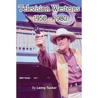 Television Westerns 1950 - 1980