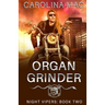 Organ Grinder