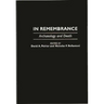 In Remembrance: Archaeology and Death