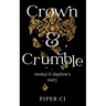 Crown and Crumble: Moirai and Daphne's Story