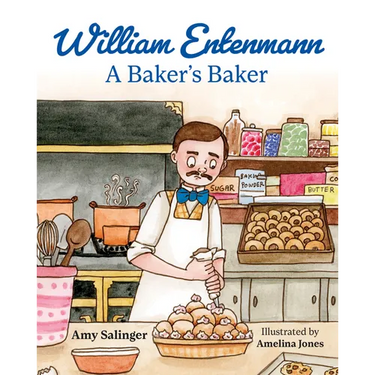 William Entenmann: A Baker's Baker
