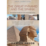 The Great Pyramid and the Sphinx