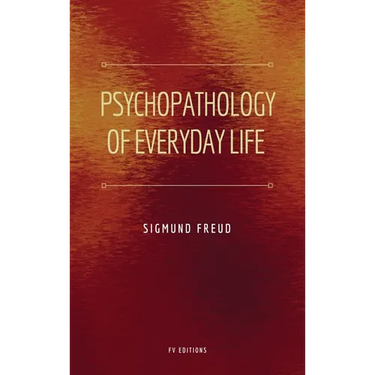 Psychopathology of Everyday Life: Easy to Read Layout