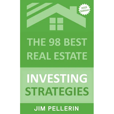 The 98 Best Real Estate Investing Strategies