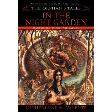The Orphan's Tales: In the Night Garden