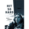 Hit So Hard: A Memoir