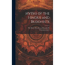 Myths of the Hindus and Buddhists