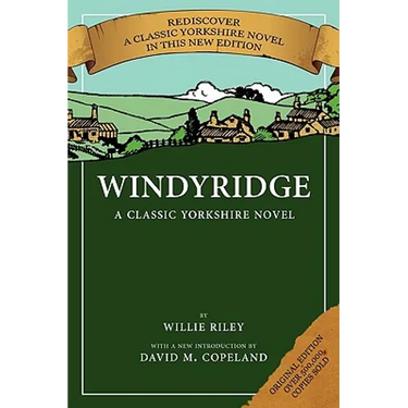 Windyridge: A Classic Yorkshire Novel