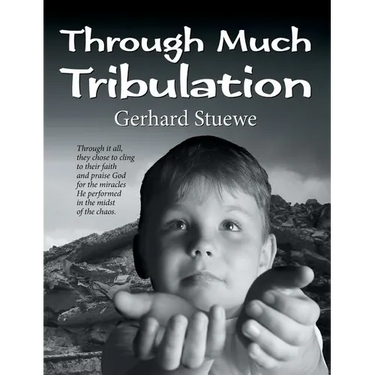 Through Much Tribulation