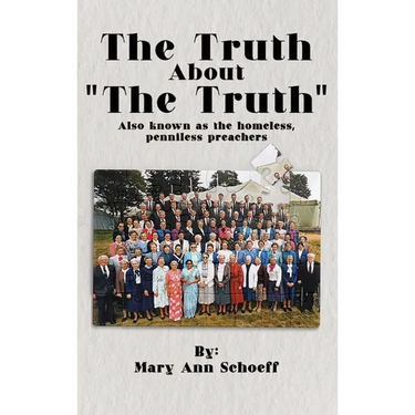 The Truth about the Truth - Also known as the homeless, penniless preachers