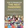 How to Prepare for the Next Pandemic