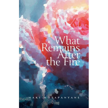 What Remains After the Fire