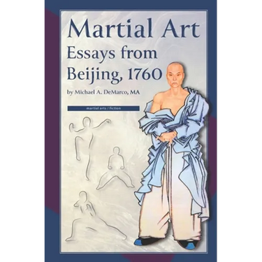 Martial Art Essays from Beijing, 1760