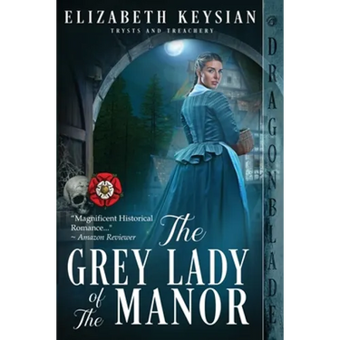 The Grey Lady of the Manor