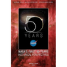 NASA's First 50 Years: Historical Perspectives; NASA 50 Anniversary Proceedings