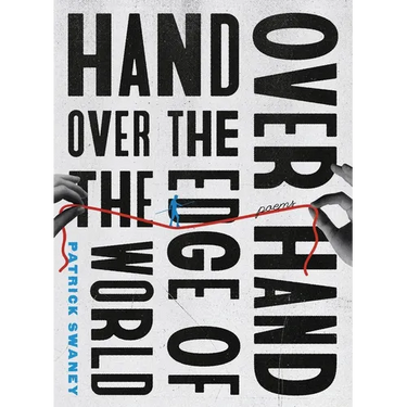 Hand Over Hand Over the Edge of the World