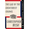 The Case of the Counterfeit Colonel: A Ludovic Travers Mystery
