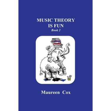 Music Theory is Fun: Book 2