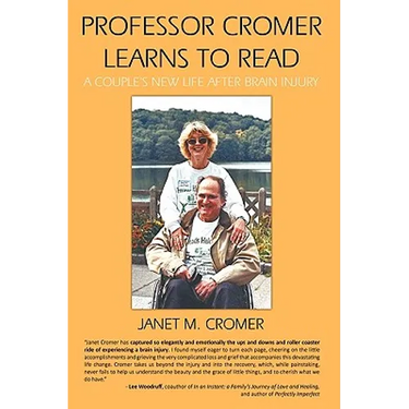 Professor Cromer Learns to Read: A Couple's New Life After Brain Injury