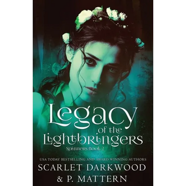 Legacy Of the Lightbringers: (Spinners-Book 2)