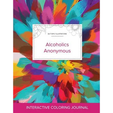 Adult Coloring Journal: Alcoholics Anonymous (Butterfly Illustrations, Color Burst)